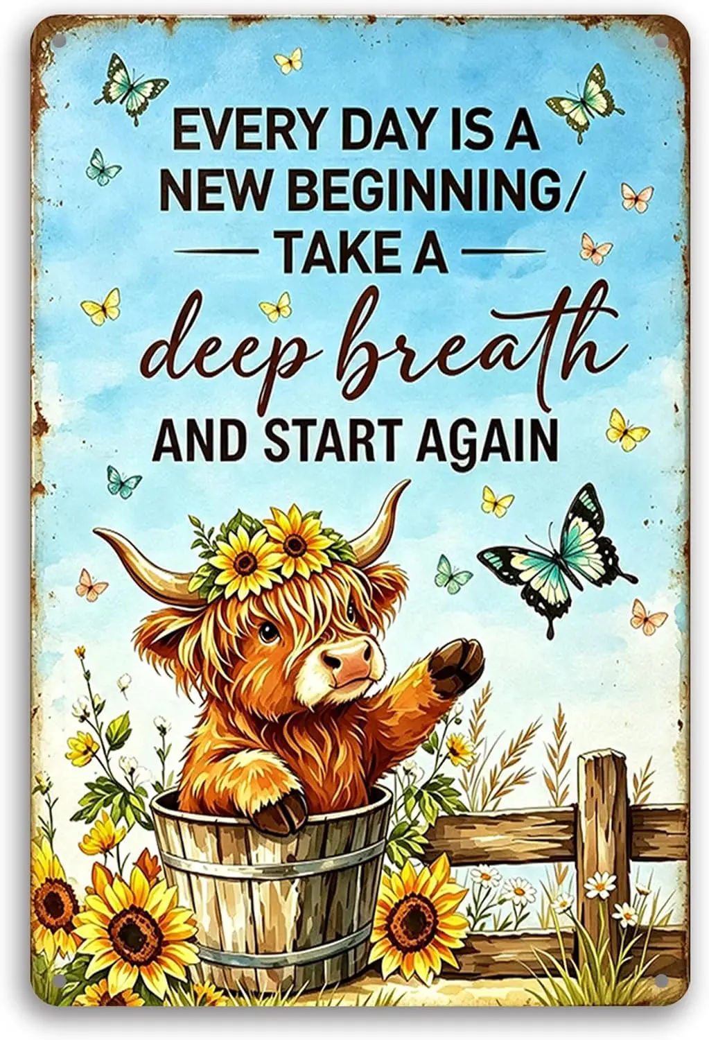 Funny Highland Cow Metal Sign, Vintage Farmhouse Decor 8x12 | Every Day Is A New Beginning, Weatherproof Aluminum Farm Wall Art