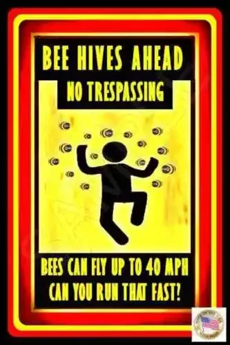 *MOST EFFECTIVE NO TRESPASSING SIGN EVER!* METAL USA  BEE KEEPER KEEP OUT-Aluminum