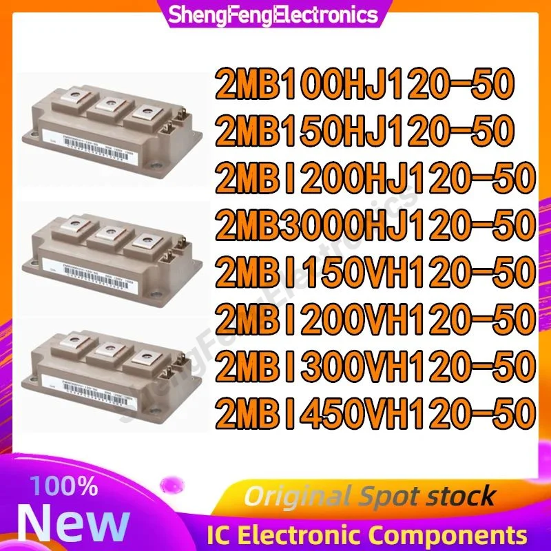 

2MB100HJ120-50 2MB150HJ120-50 2MBI200HJ120-50 2MB3000HJ120-50 2MBI150VH120-50 2MBI200VH120-50 2MBI300VH120-50 2MBI450VH120-50