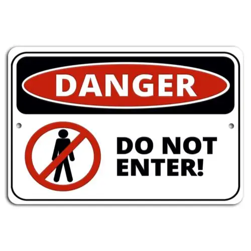 Danger Ahead: Do Not Enter! Metal Sign-Aluminum