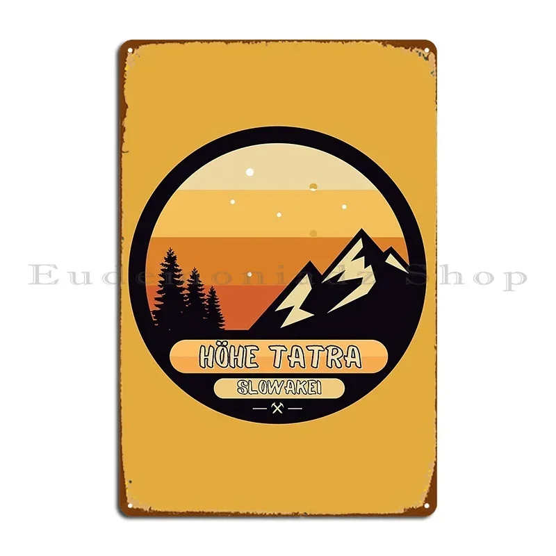 Hohe Tatra Slowakei Metal Signs Club Club Cave Create Cinema Tin Sign Poster