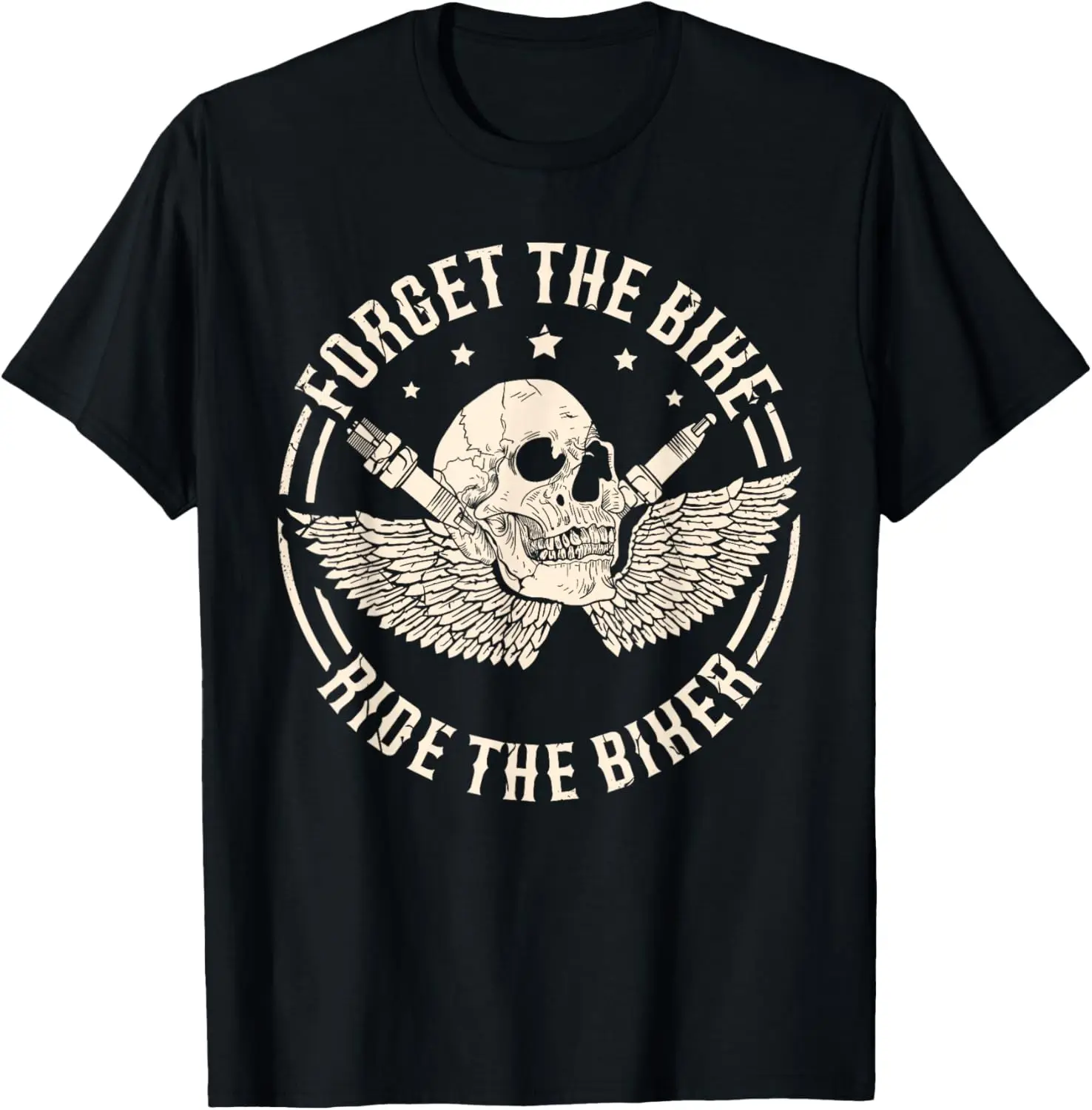 

The latest t-shirt - Forget the bike ride the biker Motorcycling Motorcycle Biker T-Shirt