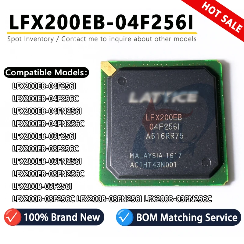 Import-LATTICE LFX200EB/LFX200B-04F256I-04F256C-04FN256I-04FN256C-03F256I-03F256C-03FN256I-03FN256C ispXPGA FPBGA256 Chip IC
