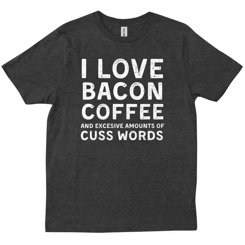 Ich liebe Speck, Kaffee und schurkenhafte Wörter. Lustiges, trendiges T-Shirt für Morgenfreunde