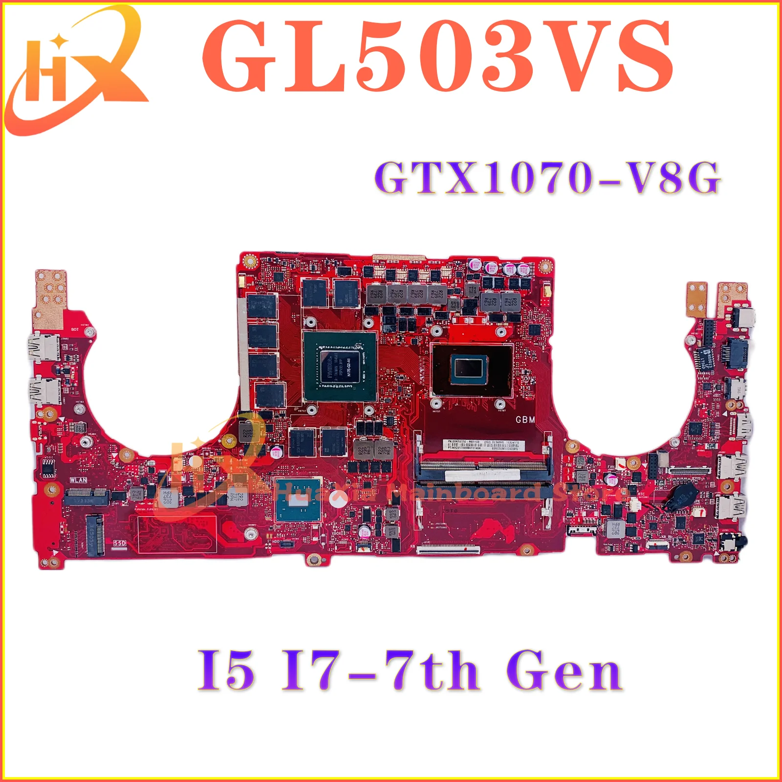 GL503VS With i5-7300HQ/i7-7700HQ CPU GTX1070-V8G GPU Mainboard For ASUS ROG FX503 FX503V GL503 GL503V GL503VS Laptop Motherboard