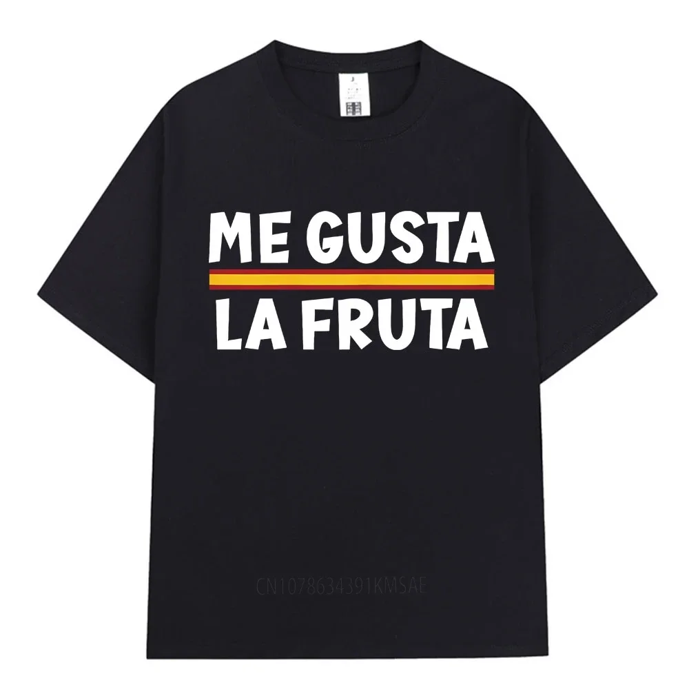 Me Gusta La Fruta T-shirt I Like Fruits Spanish Meme T Shirts Men Women Clothing Cotton Casual Comfort Oversized T-shirts