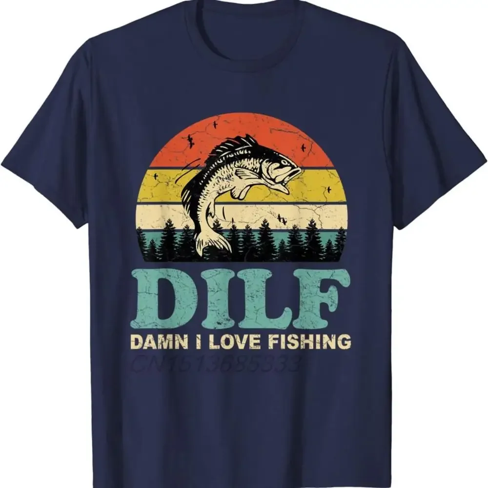 Dilf-damn I Love Fishing Funny Men Women Fishermen T-shirts Fish Silhouette Man Retro Printed Tee Shirt Adult Pure Cotton TShirt