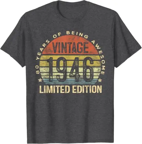 Vintage 1946 Limited Edition 80-Jähriges Geschenk zum 80. Geburtstag, tolles T-Shirt für Opa, Oma, Geburtstagsgeschenk, modisches T-Shirt mit Spruch – Detail 14