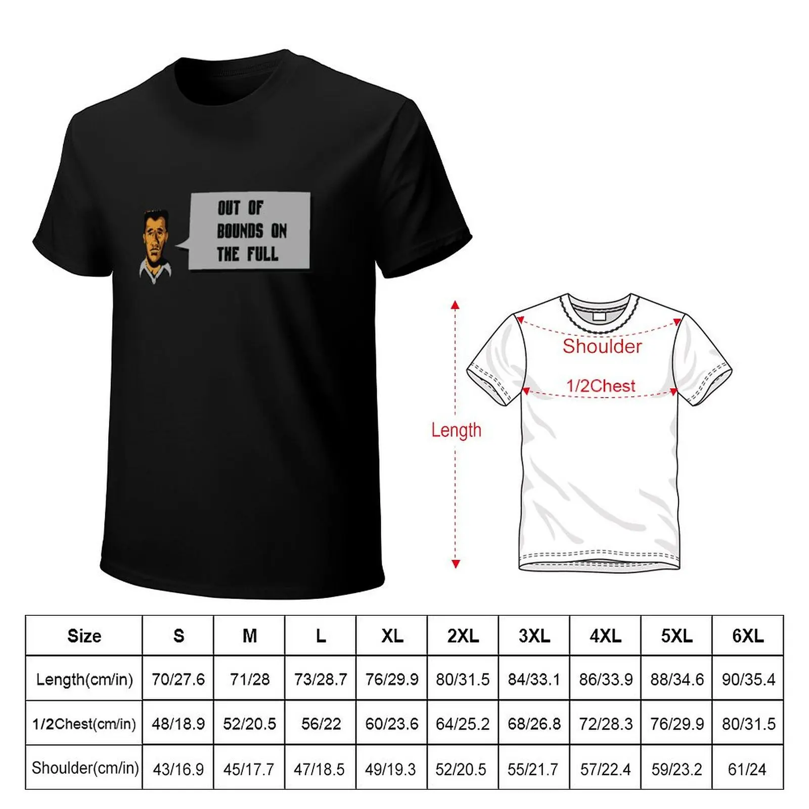 Out of Bounds On the Full T-Shirt Utility Casual Work T-Shirt