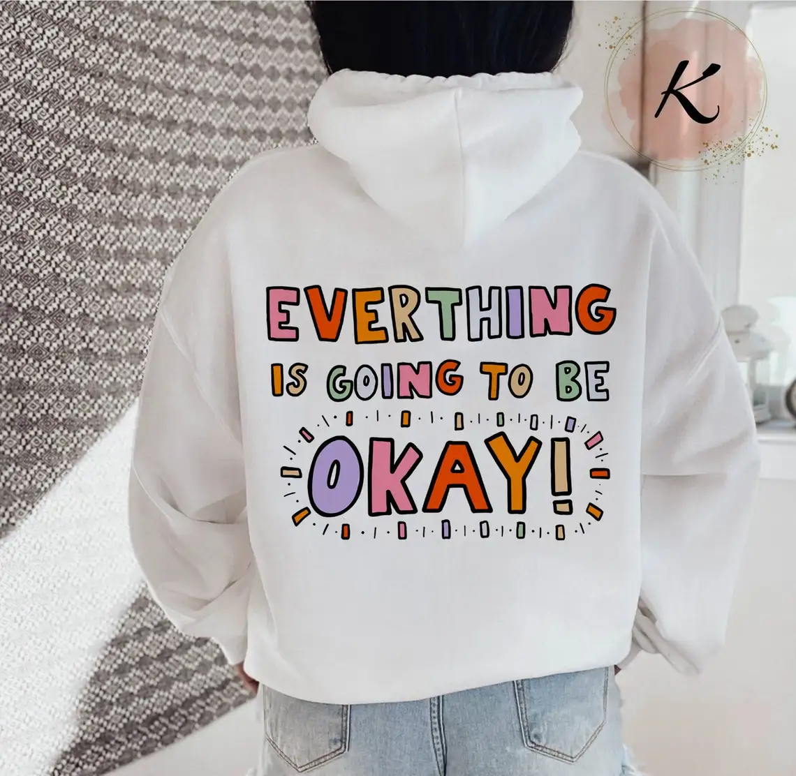 Gekleurde Zal Alles Oke Hoodie Retro Vrouwen Lange Mouwen Jumper Inspirational Truien