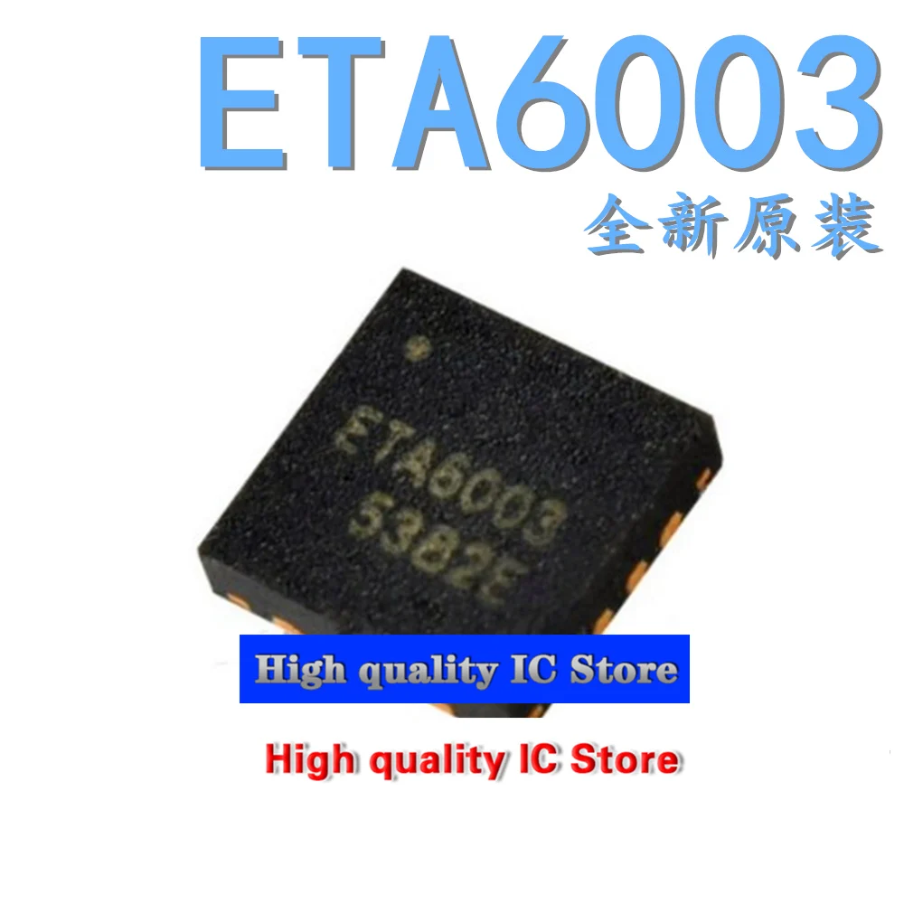 New original ETA6003 ETA6003Q3Q QFN16 switch charging chip