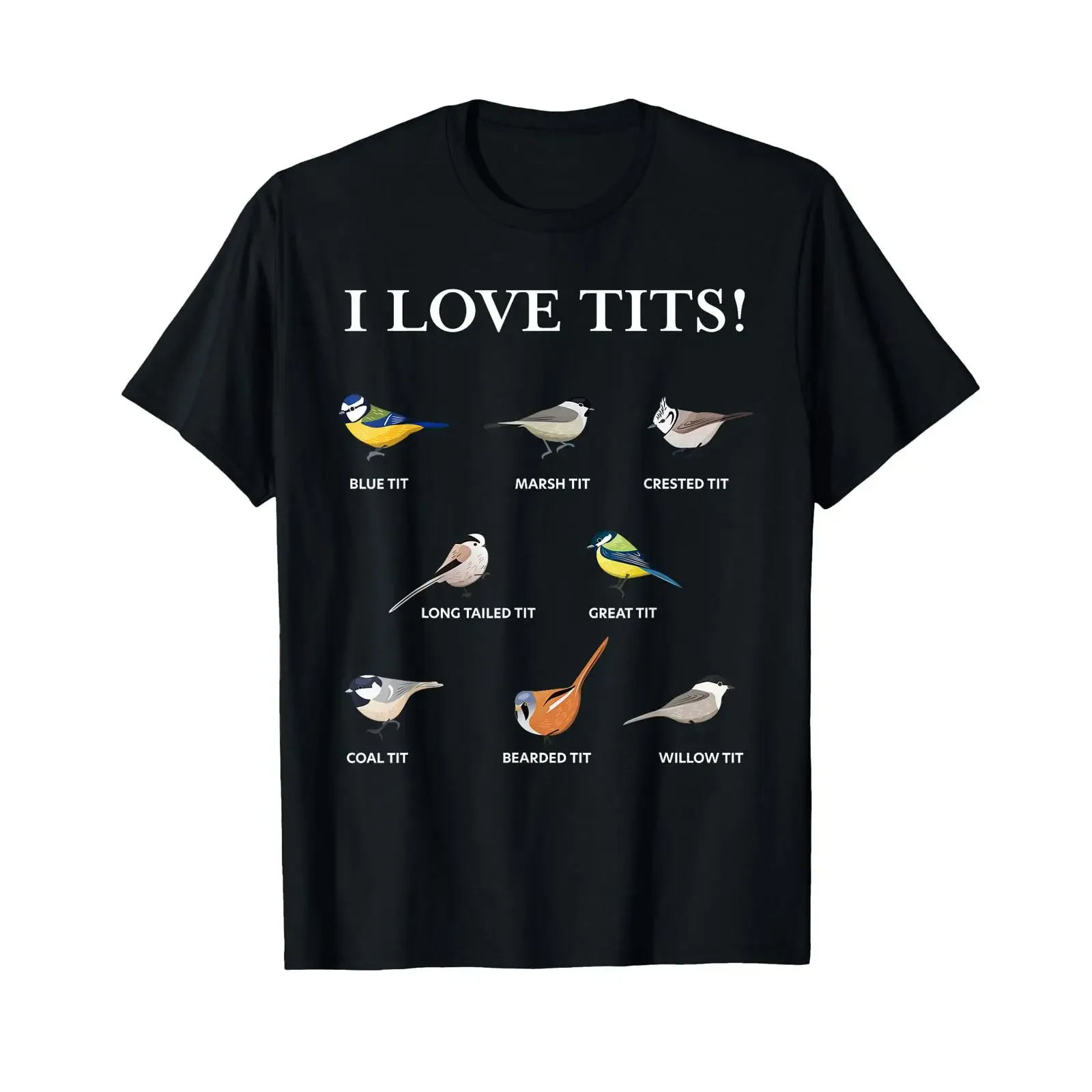 I Love Tits Funny gift for birdwatchers titmouse fans T shirt vintage Washed Top For Everyday Wear Slightly fashion homme