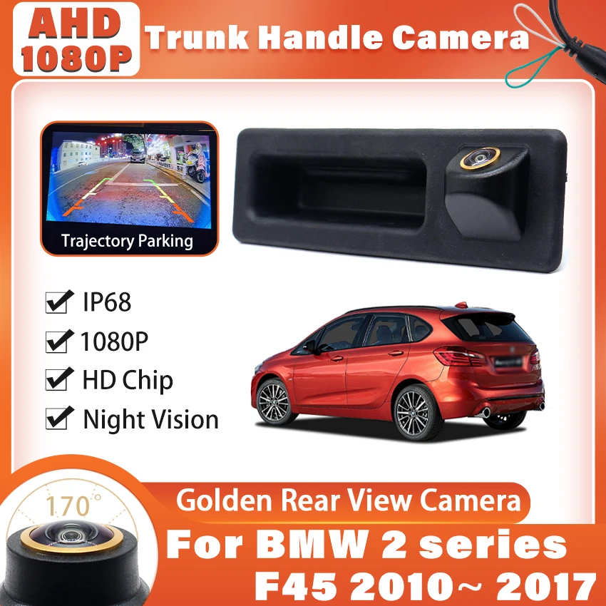 

AHD HD камера заднего вида ночного видения для BMW 2 серии F45 2010 ~ 2014 2015 2016 2017 ручка багажника резервная парковочная камера заднего вида