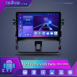 Dla TOYOTA VIOS YARIS 2013 - 2016 Radio samochodowe multimedialny odtwarzacz wideo nawigacja GPS Android Auto Stereo Android 13