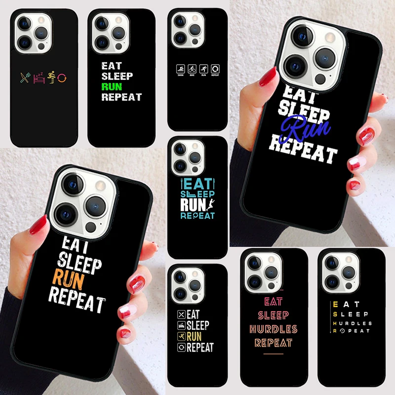 EAT SLEEP RUN REPEAT cover For iPhone 15 16 13 12 11 14 Pro Max Mini Max SE 2020 7 8 15 16 Plus Phone Case