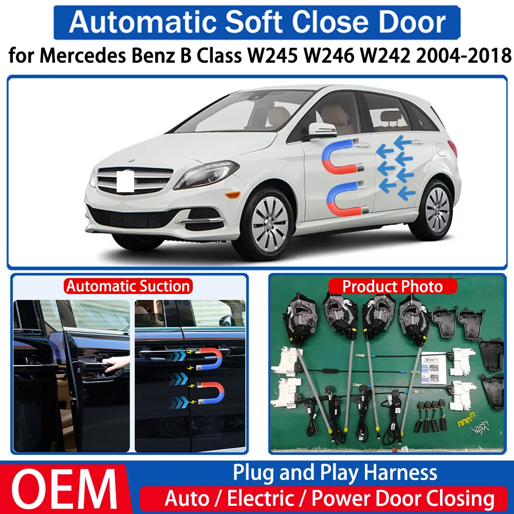 

for Mercedes Benz B Class W245 W246 W242 2004-2018 Car Automatic Soft Close Door Electric Suction Kit Auto Power Closing System