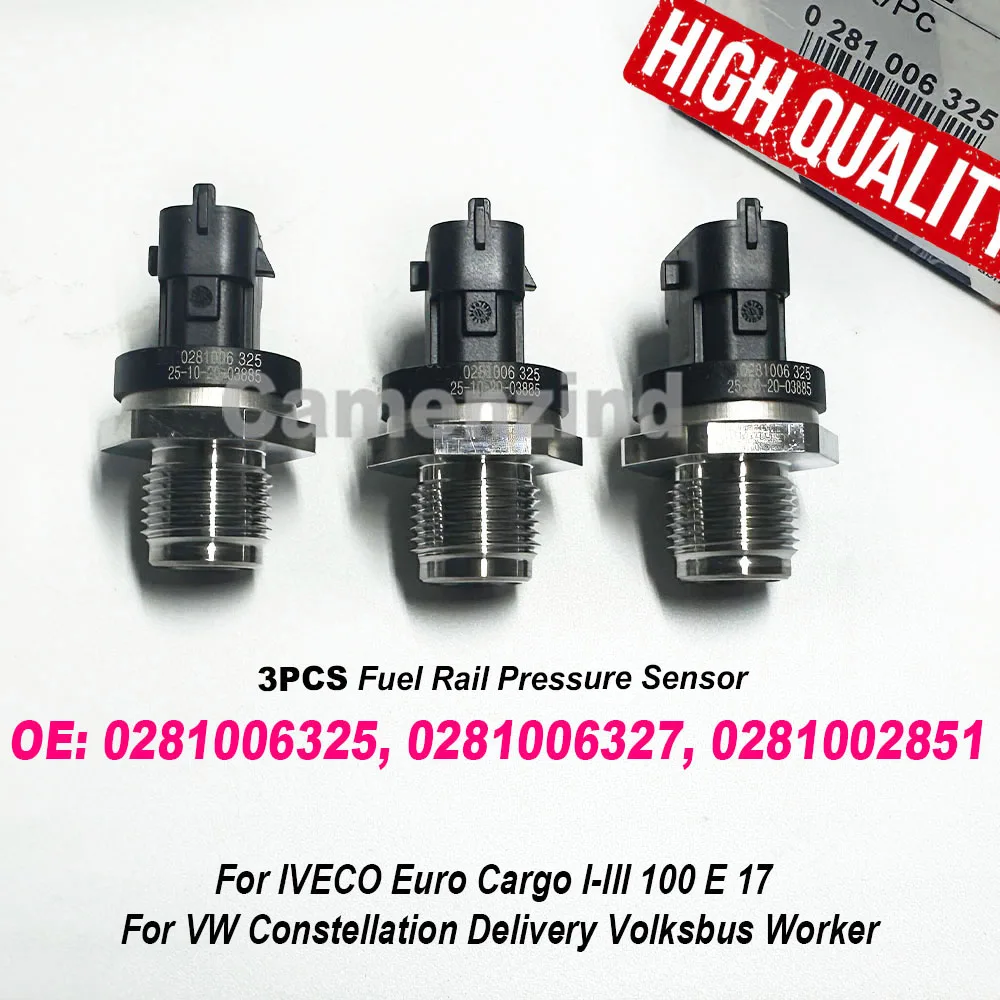 

3 шт., высокое качество 0281006325, датчик давления в топливной рампе 0281006327 для VW Constellation, доставка Volksbus Worker 0281002851