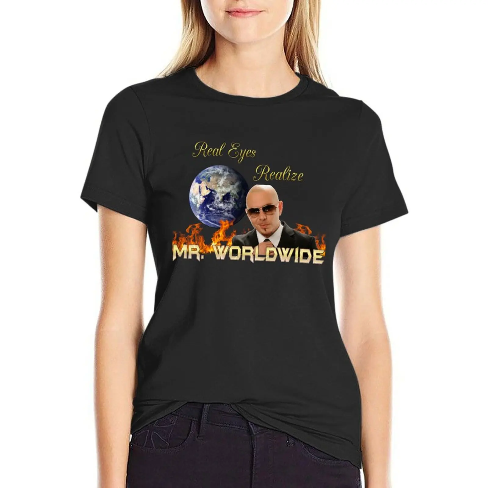 Real Eyes Realize Mr. Worldwide T-Shirt funny summer tops hippie clothes workout shirts for Women