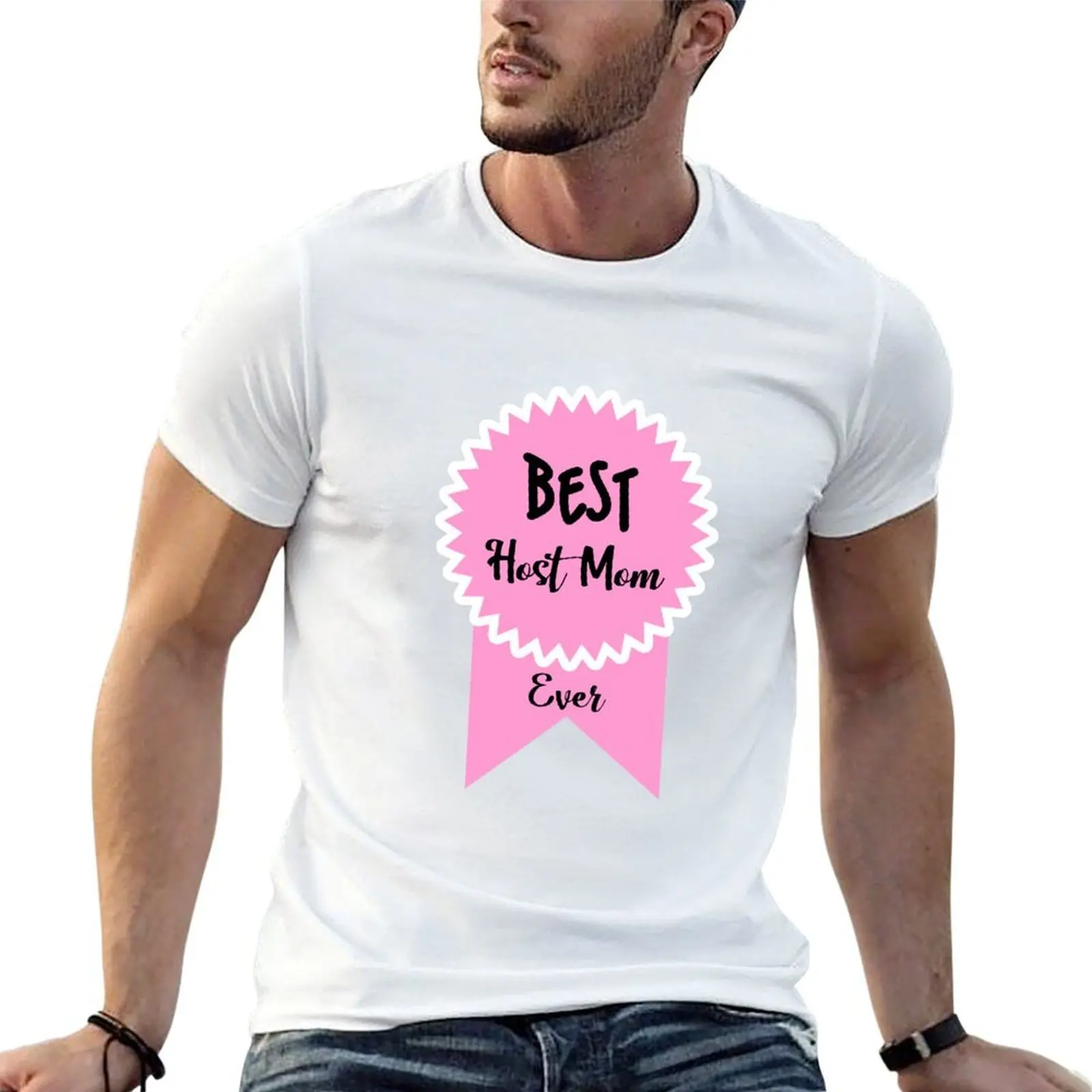 

Best Host Mom Ever Exchange Student Mother Tee T-Shirt t shirt for man 100 percent cotton man t shirt cotton T-Shirt