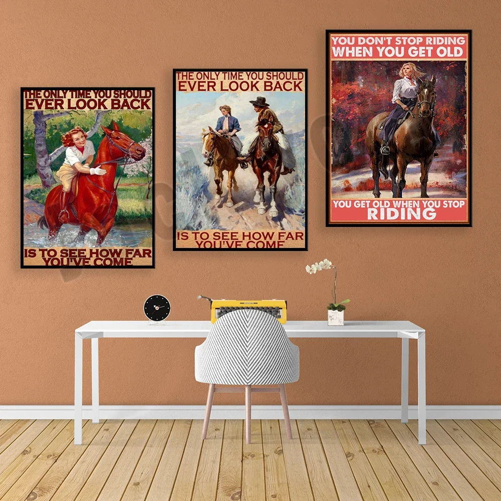 You won't stop riding when you get old you will get old when you stop riding retro poster, riding poster, cowgirl poster