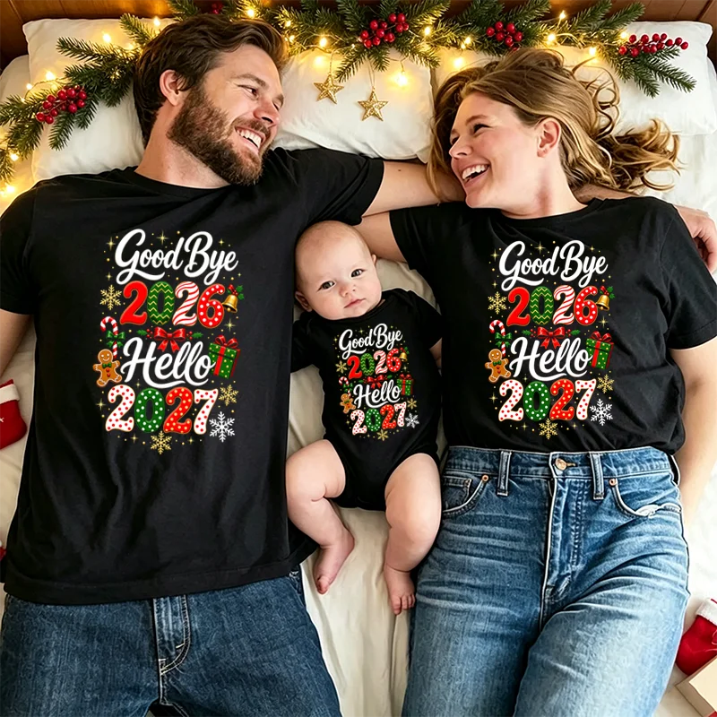 Family Matching T Shirts Good Bye 2026 Hello 2027 Print Tees Mom Dad Kids Matching Outfits New Year Eve Party Family Clothes