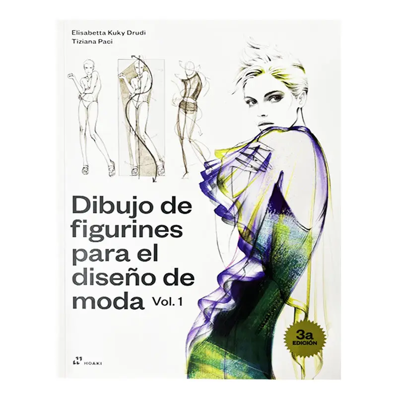 Figure Drawing for Fashion Design Book  Vol.1 Costume Design, Figure Drawing, Sketching, and Drafting Spanish English Version