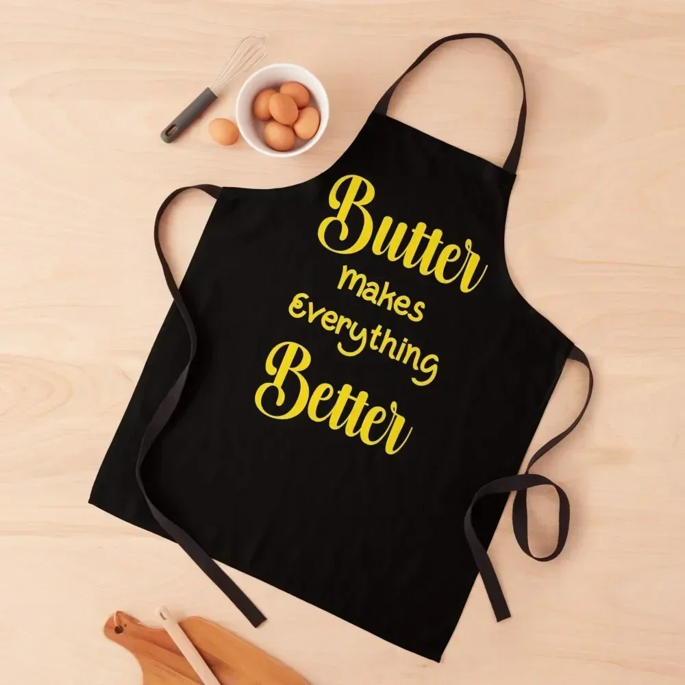 

Butter makes everything Better Apron chefs Kitchen Items For Home painting Apron