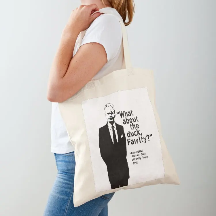 Fawlty Towers - What about the duck, Fawlty? Funny quote Tote Bag shopper bag woman Women's shopping bag