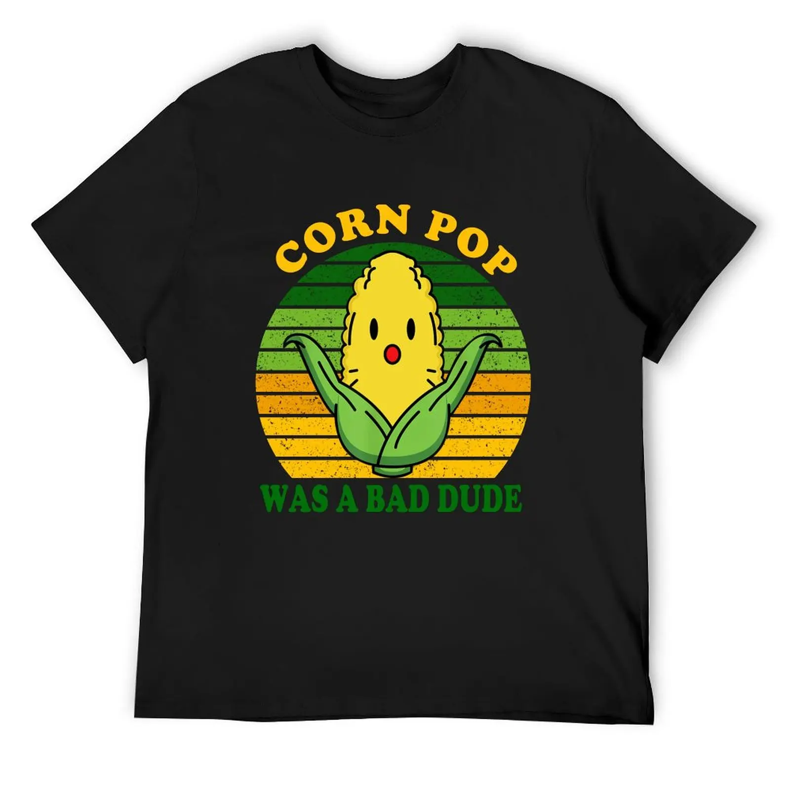 Funny Corn Pop Was A Bad Dude Meme Lover Best Saying Maize T-Shirt graphic tee shirt street wear clothing for men