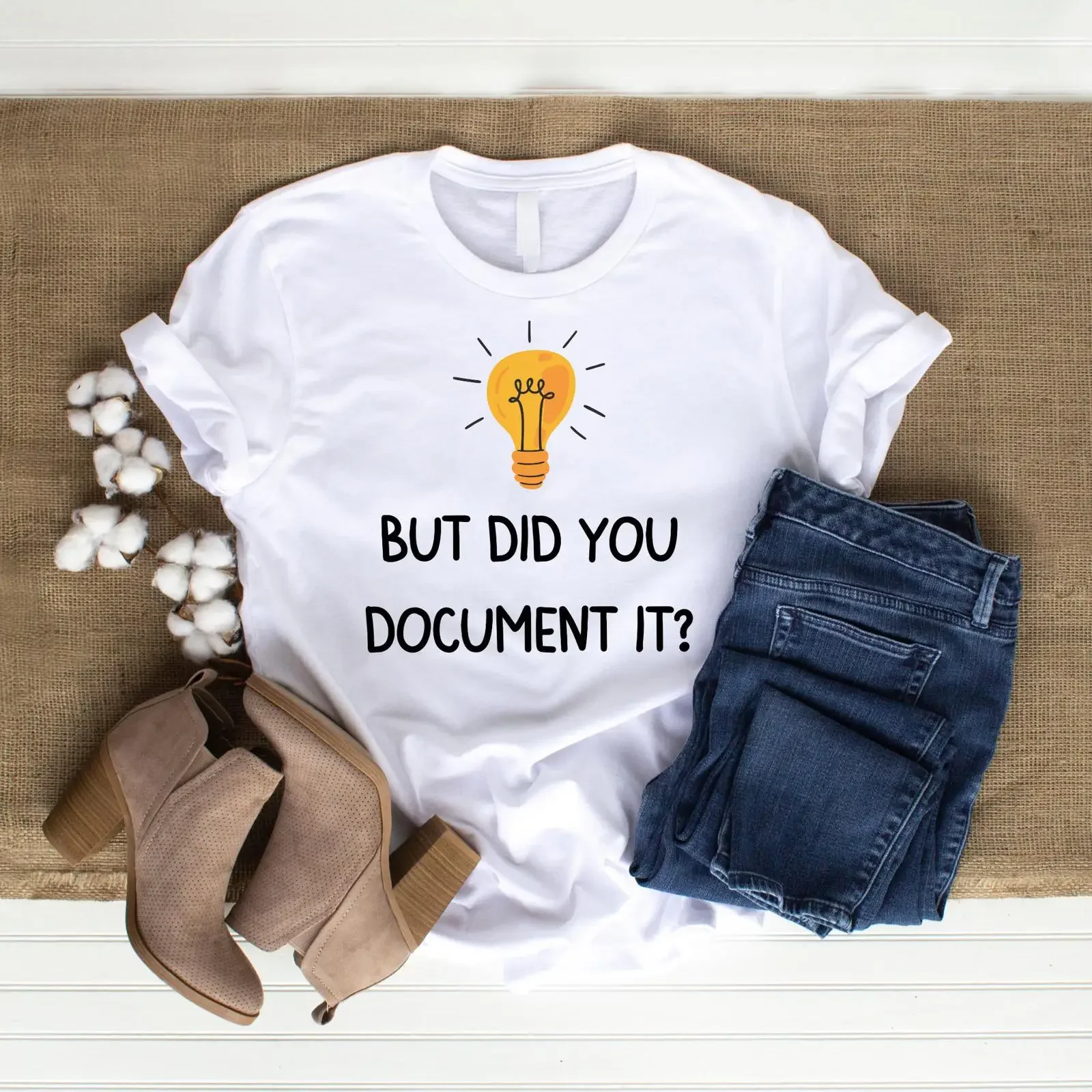 But Did You Document It Funny T Shirt Office for QA Lawyers HR Accountants Project Managers Compliance vintage Washed graphic