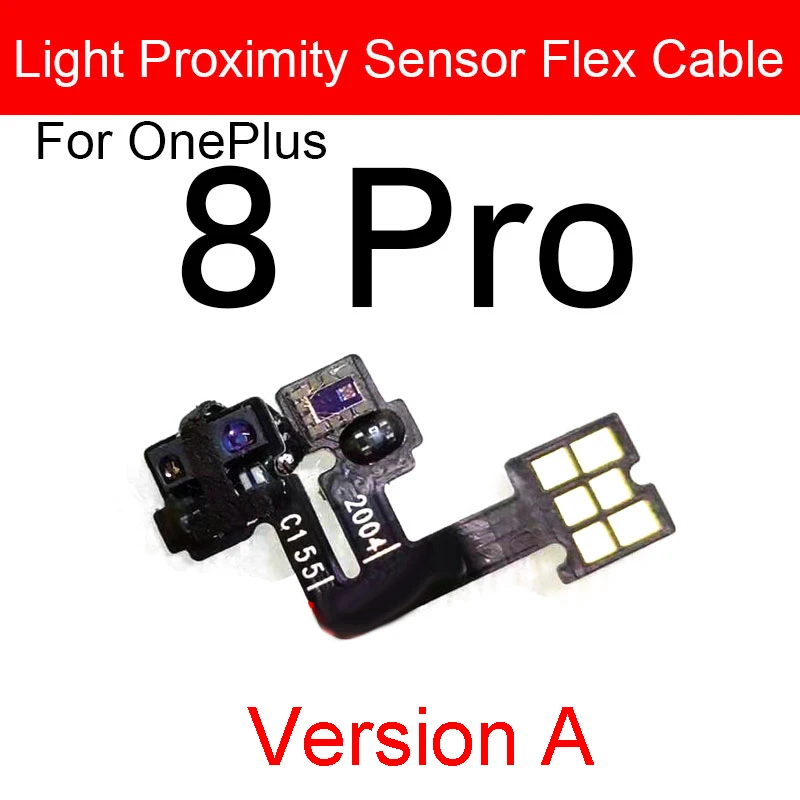 For Oneplus 1+ 3 3T 6 6T 8 8T Pro 9R 9RT 10T 10R Light Proximity Sensor Flex Cable Ambient Proximity Sensor Flex Ribbon Parts