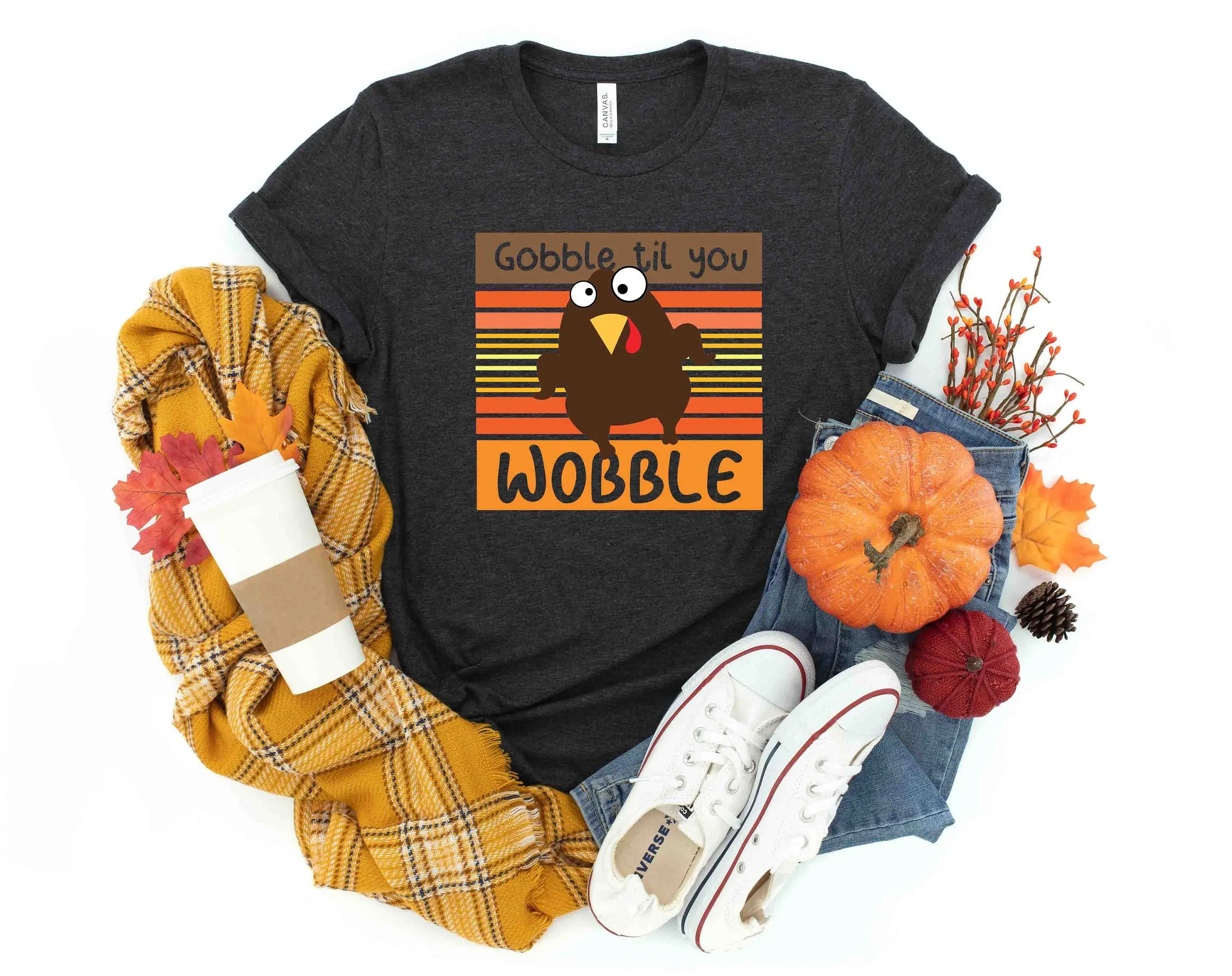 Gobble Til You Wobble T Shirt Thanksgiving Turkey For Funny Day