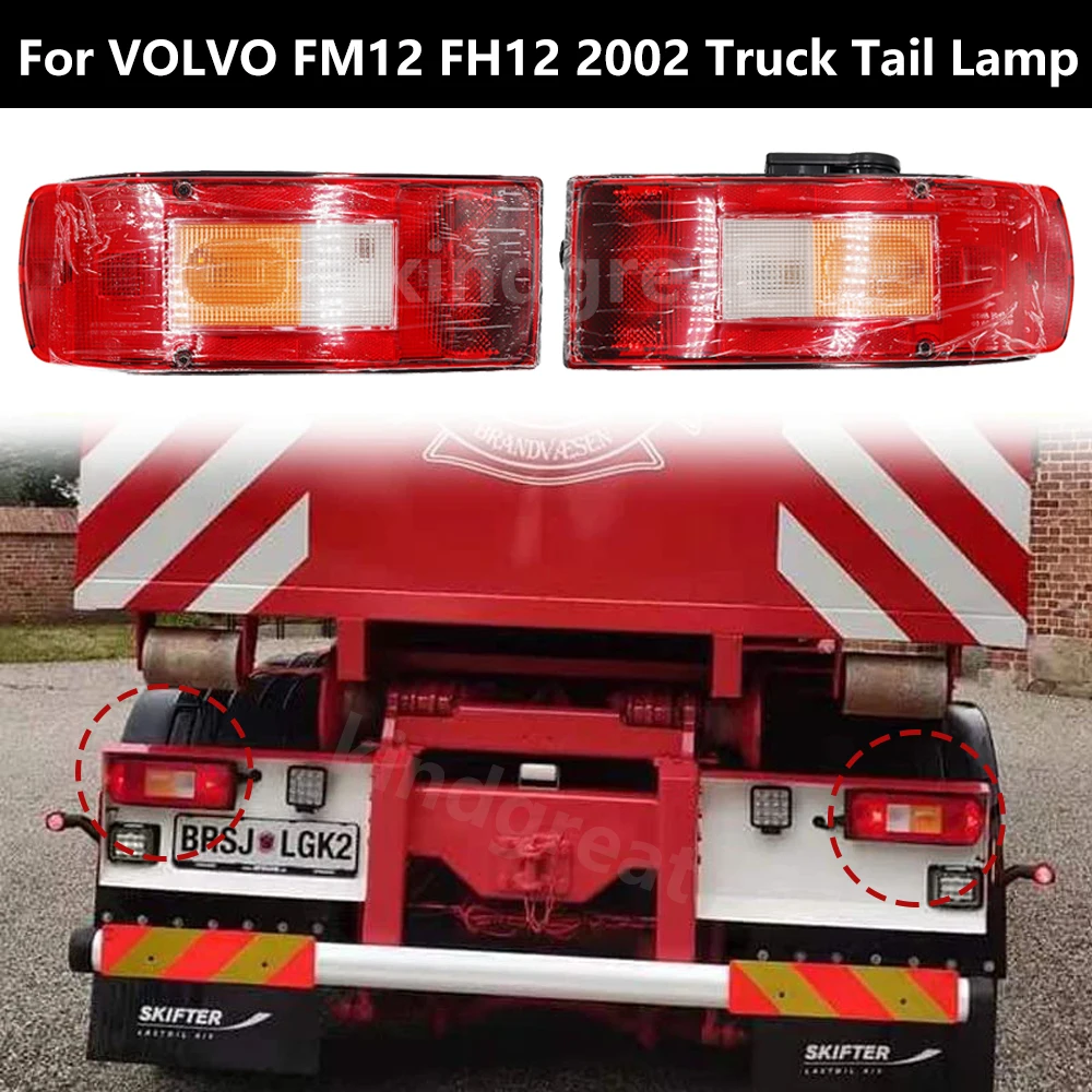 

1PCS European Truck Trailer Body Parts LH 20892384 21097450 RH 20892389 21097448 For VOLVO FH FM Vers.1/2 Short Truck Taillight