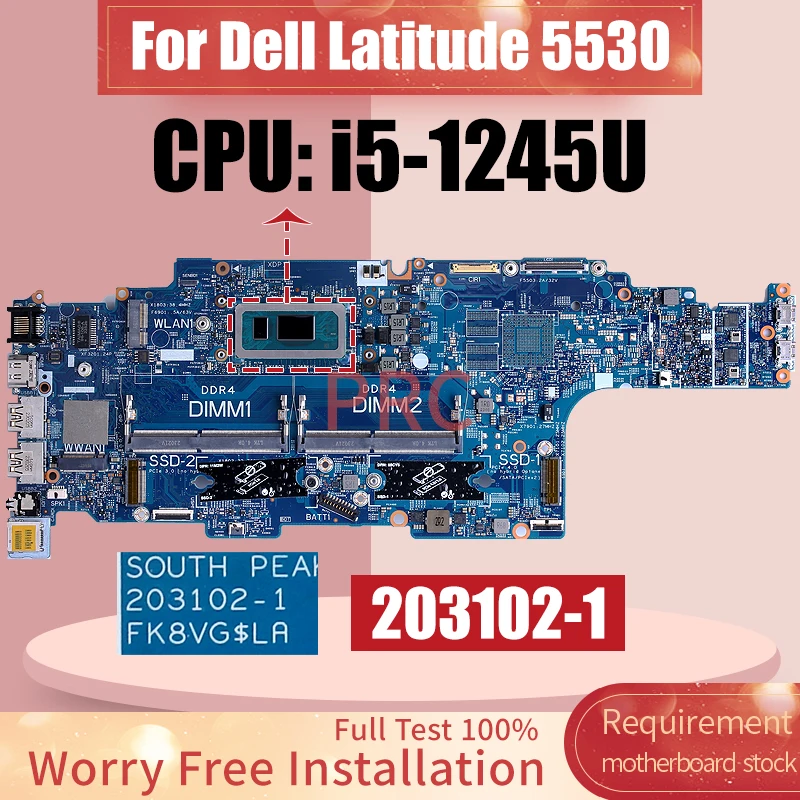 203102-1 For Dell Latitude 5530 Laptop Motherboard SRLWY i5-1245U 10QP10 Notebook Mainboard