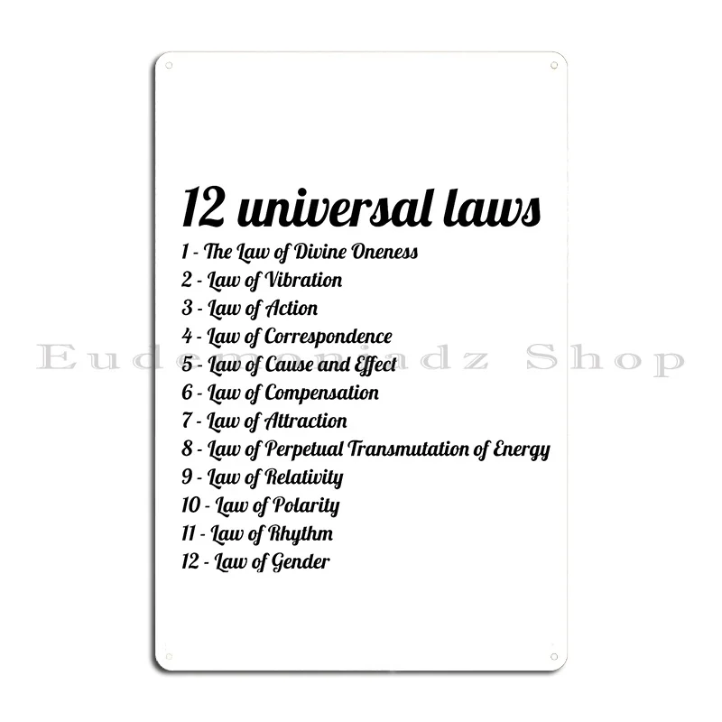 12 Laws Of The Universe Law Of Attraction Manifestation And Spirituality Metal Sign Garage Customized Wall Decor Tin Sign Poster