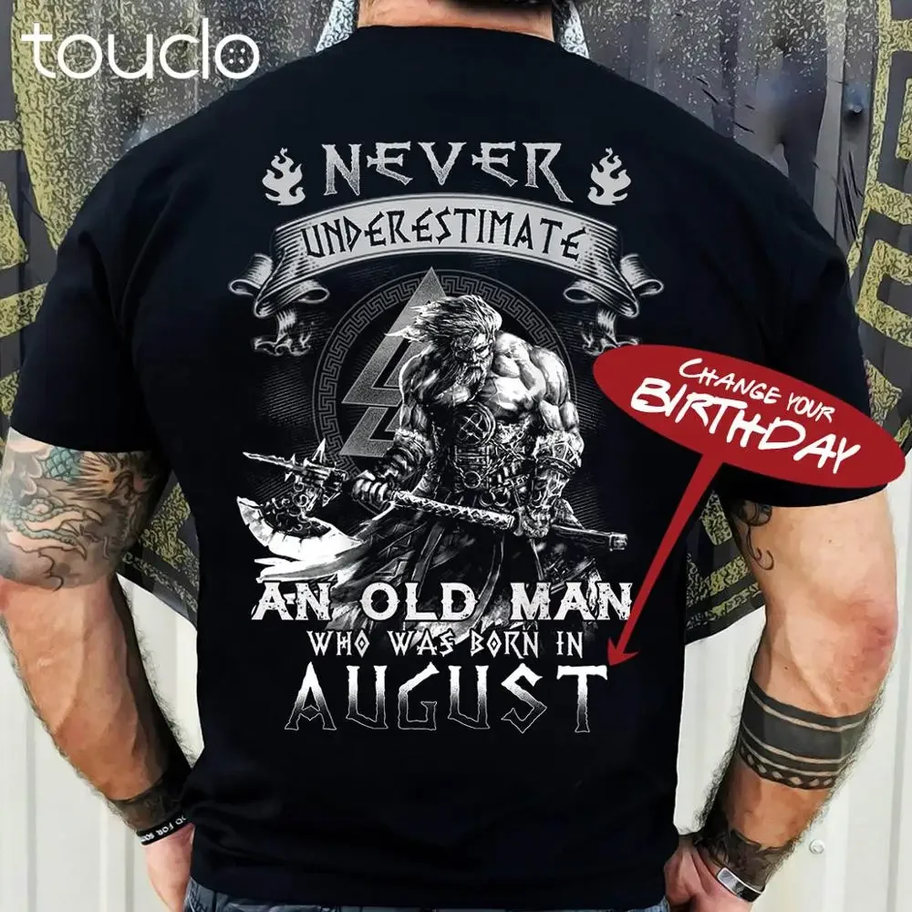Never Underestimate An Old Man Who Was Born In Change Your Birthday Gift T-Shirt