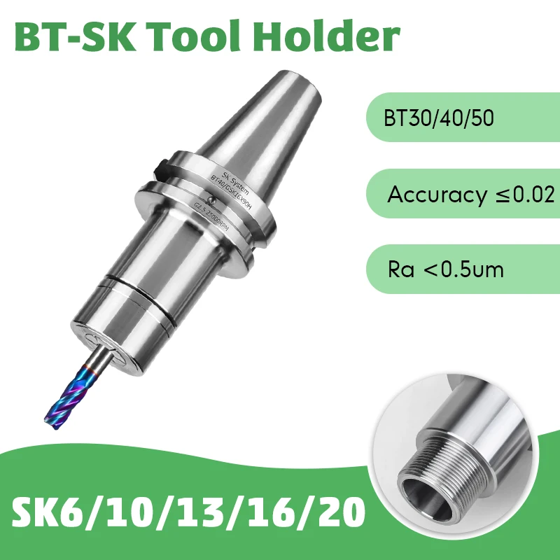 High Speed CNC Tool Holder Collet Chuck BT-SK Bracket Spindle Knife BT30 BT40 SK06 SK10 SK16 SK20 No Keyway GSK Compatible
