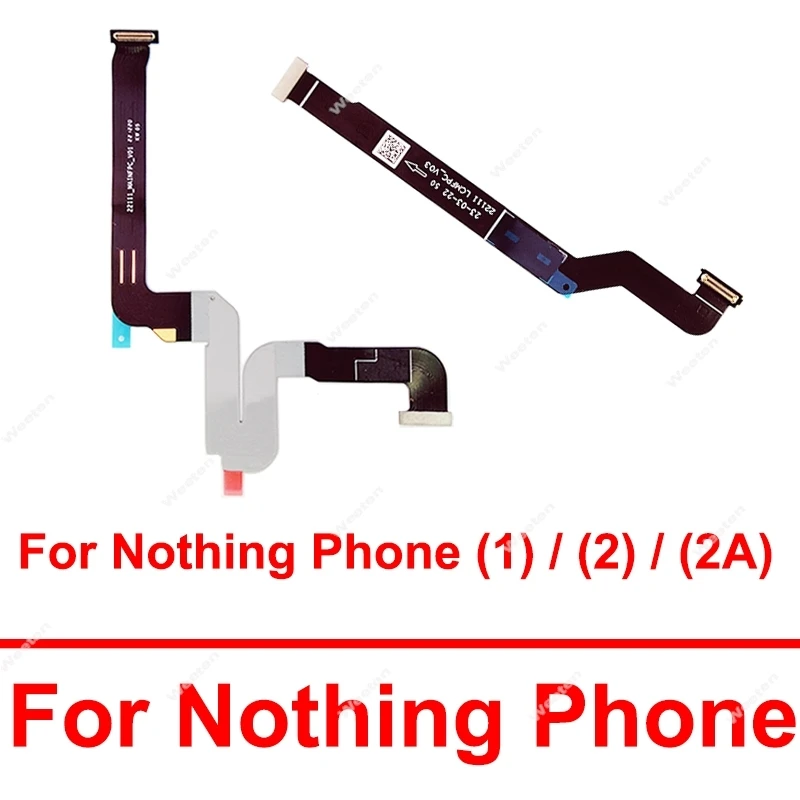 For Nothing Phone 1 2 2A Motherboard Flex Cable Mainboard LCD Screen Flex Cable Connector Parts