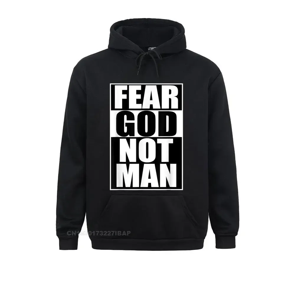 

Fear God Not Man Cool Christian Hoodie Funny Gift Men Hoodies for Adult gothic Sweatshirts Geek 2021 Newest Clothes Long Sleeve