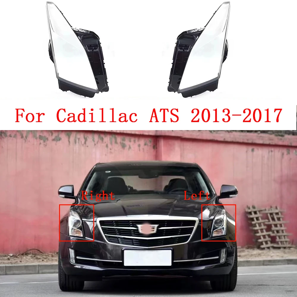 

Car Front Headlight Lens Cover For Cadillac ATS 2013 2014 2015 2016 2017 Left and Right Glass Shell Plexiglass Lens Lampshade