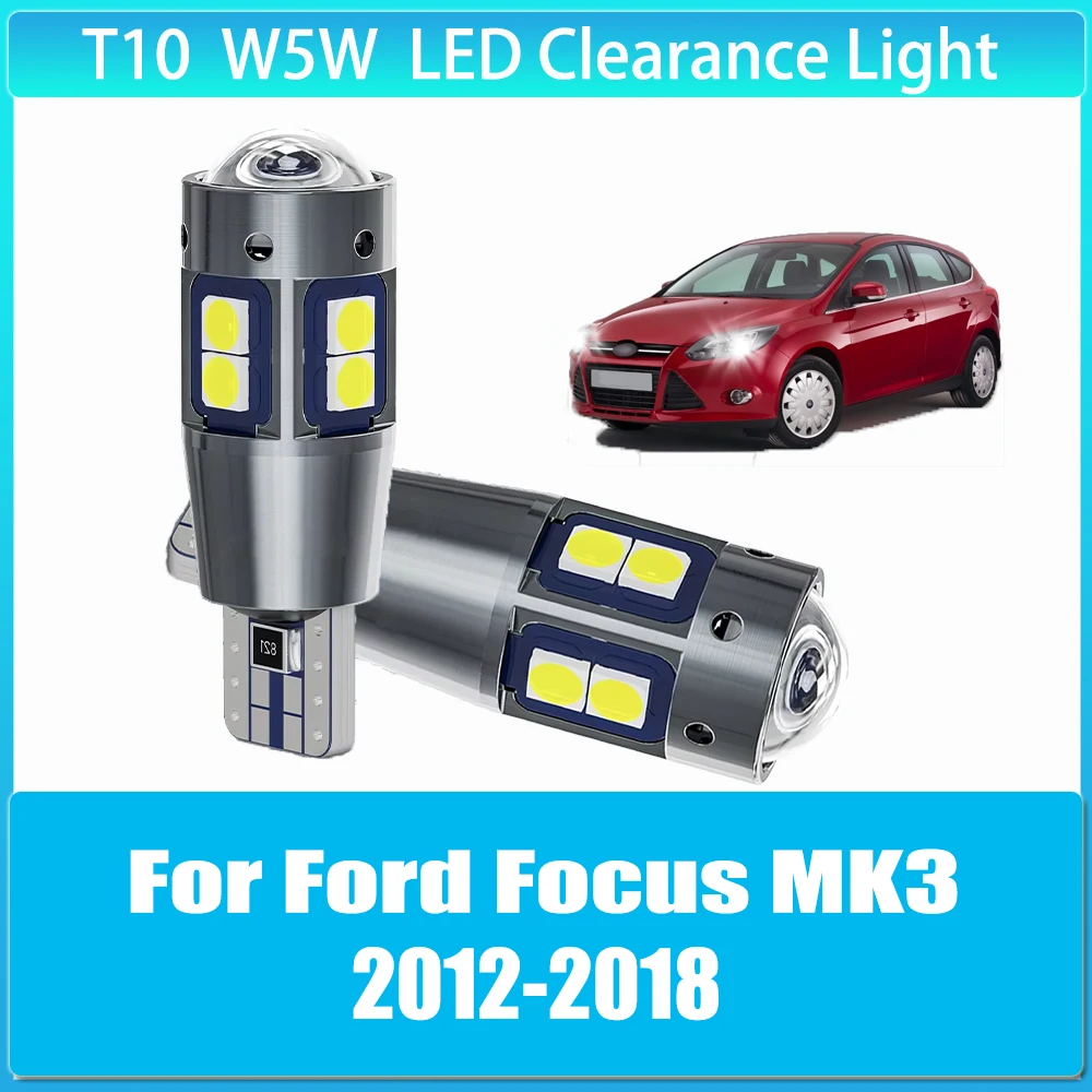 

2 x T10 W5W Clearance Lamp CANbus Width Light Bulb Super Bright for Ford Focus MK3 2012 2013 2014 2015 2016 2017 2018