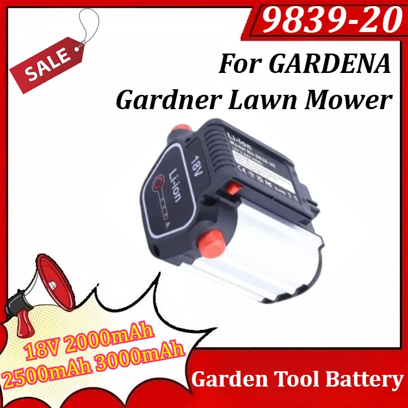 9839-20 5S1P 18V 2000mAh 2500mAh 3000mAh Battery Replacement for GARDENA Gardner Lawn Mower Garden Tool Battery