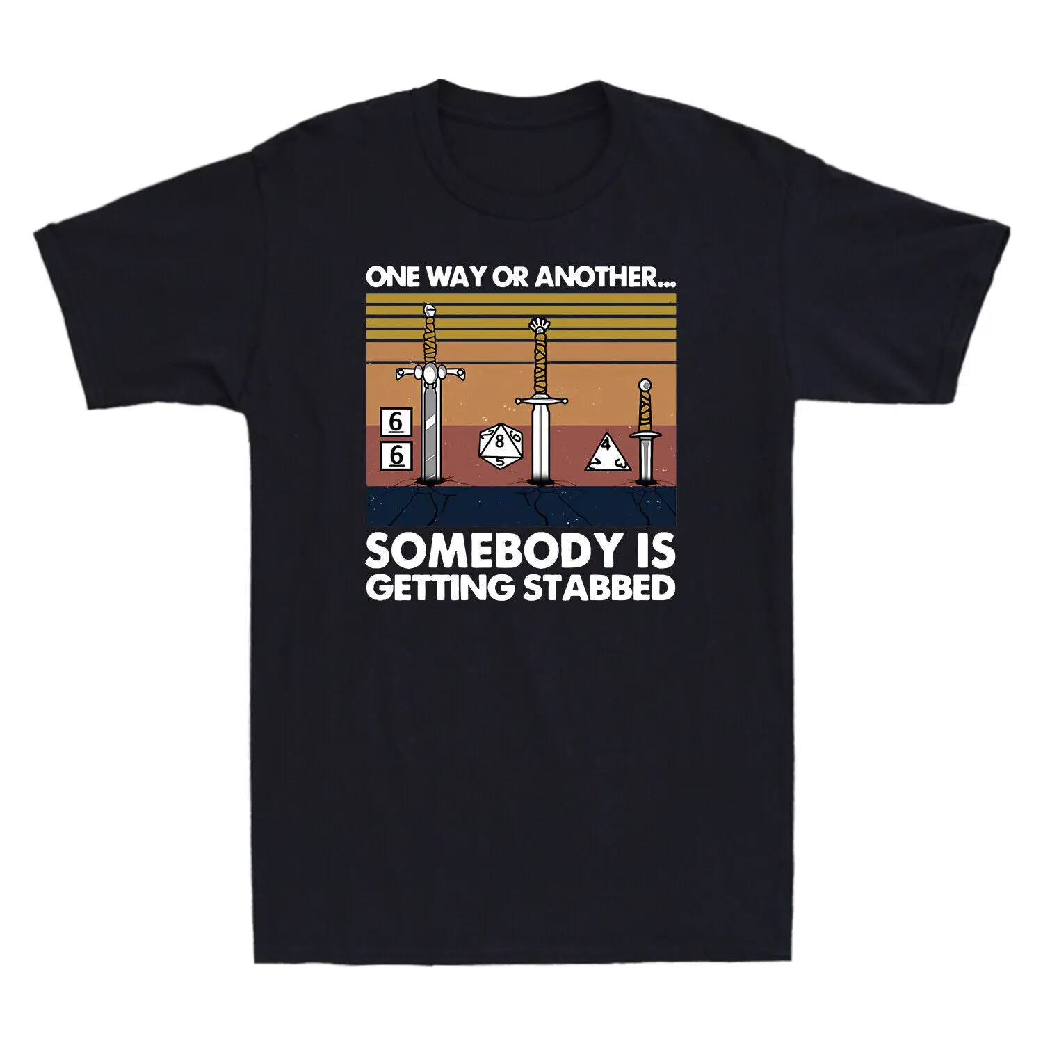 One Way Or Another Somebody Is Getting Stabbed Funny Game Vintage Men's T-Shirt