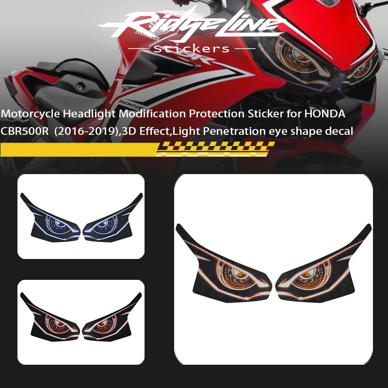 

For HONDA CBR500R (2016-2019),3D Effect,Light Penetration eye shape decal Motorcycle Headlight Modification Protection Sticker