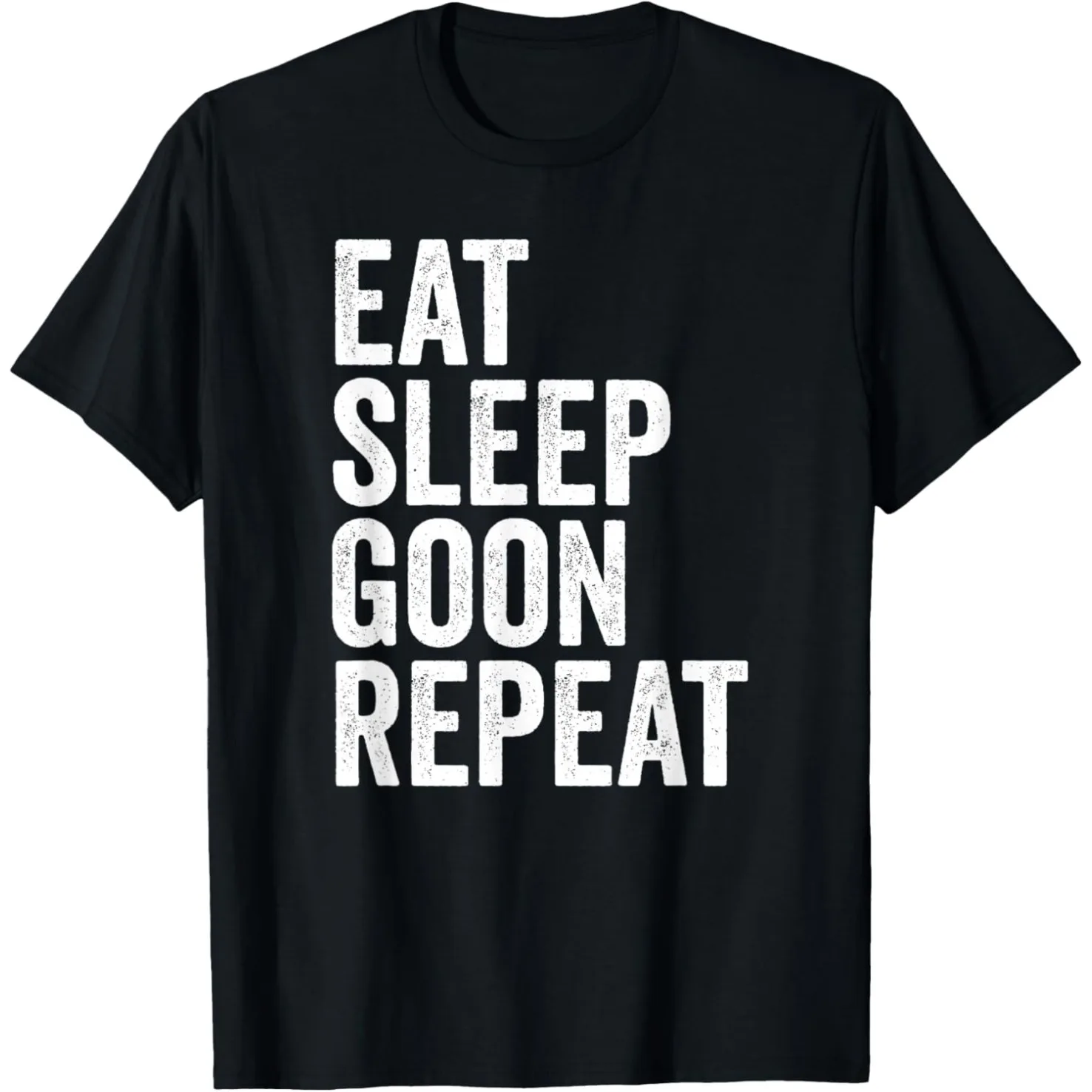 مضحك أكل النوم Goon تكرار Gooning تي شيرت الرجال النساء القطن الخالص الفكاهة الشارع الشهير تي شيرت قصير الأكمام للجنسين ملابس فضفاضة