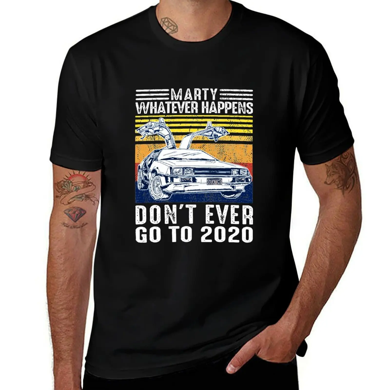Marty Whatever Happens Dont Ever go to 2020 T-Shirt Vintage Print Crew Neck Tee T-Shirt