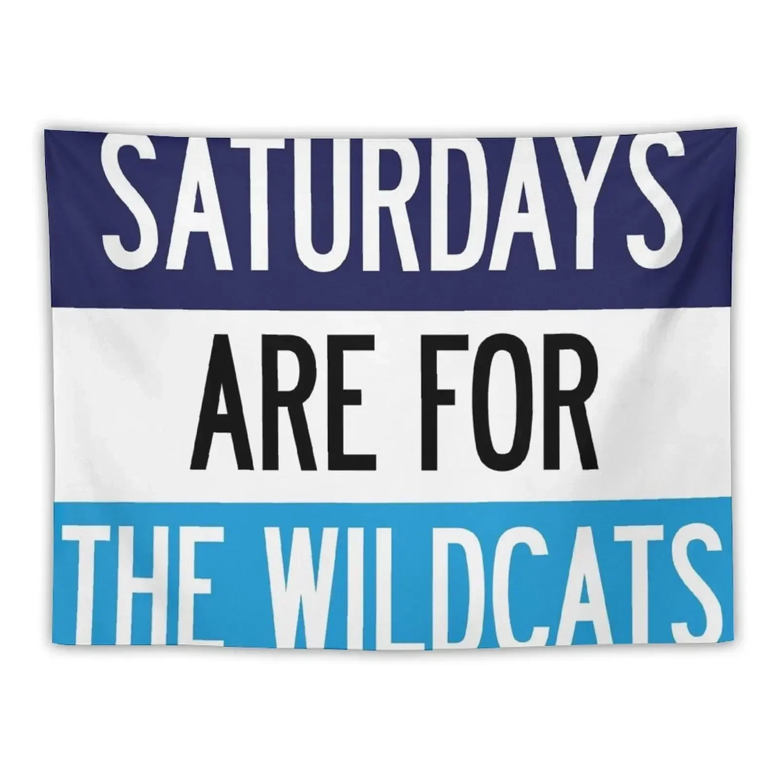 saturdays are for the wildcats Tapestry Cute Room Things Wallpaper Bedroom Room Decore Aesthetic Funny Tapestry