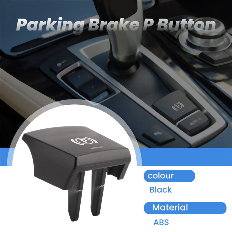 

Parking Brake P Button Switch Cover For BMW 5 6 X3 X4 F10 F11 F06 F12 F25 09-13-T61C