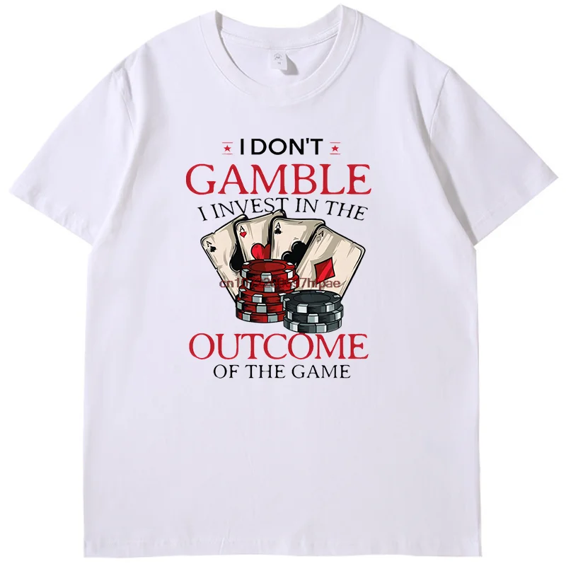 T-shirts graphiques amusants « Je ne joue pas, je me laisse gagner », T-shirts d'été en coton à manches courtes, T-shirt unisexe