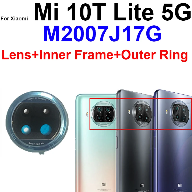 Back Rear Camera Lens Glass Cover Frame For Xiaomi Mi 10T Lite 5G M2007J17G Main Camera Lens Frame Cover Sticker Repair Parts